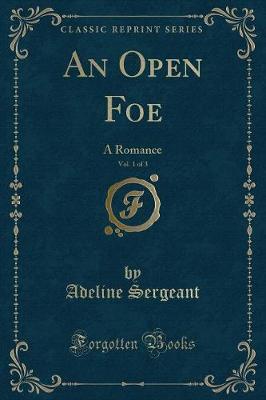 Book cover for An Open Foe, Vol. 1 of 3