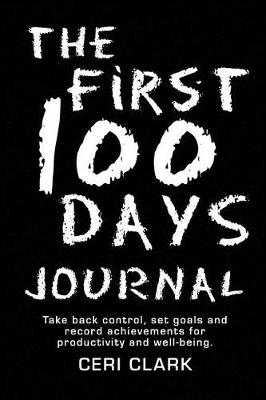 Book cover for The First 100 Days Journal