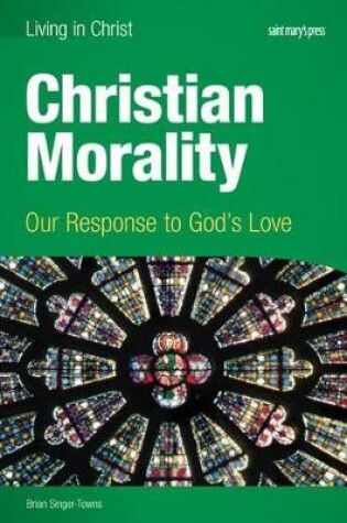 Cover of Christian Morality (Student Book)