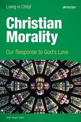 Book cover for Christian Morality (Student Book)