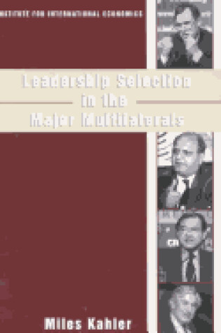 Cover of Leadership Selection in the Major Multilaterals