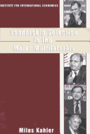 Book cover for Leadership Selection in the Major Multilaterals