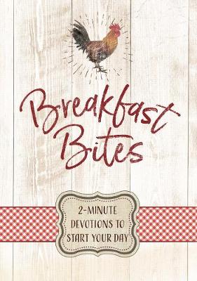 Book cover for Breakfast Bites: 2-Minute Devotions to Start your Day