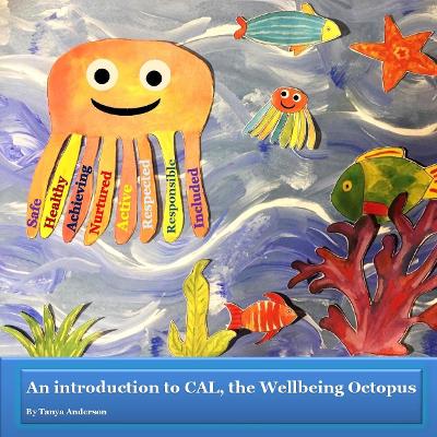 Book cover for An Introduction to CAL, the Wellbeing Octopus