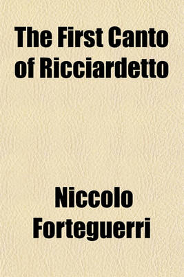 Book cover for The First Canto of Ricciardetto