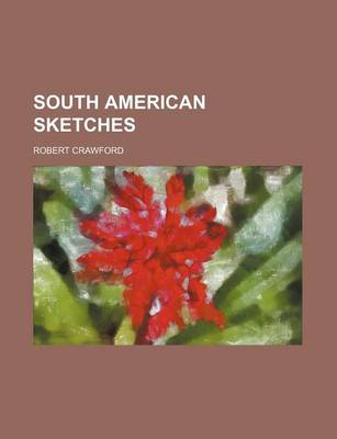 Book cover for South American Sketches