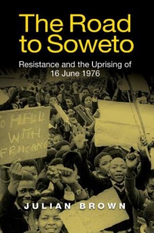 Cover of The Road to Soweto