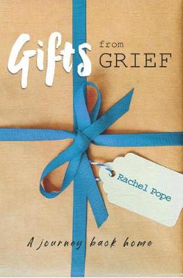 Book cover for Gifts from Grief