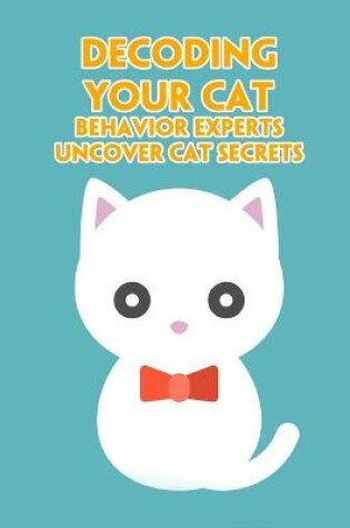 Cover of Decoding Your Cat