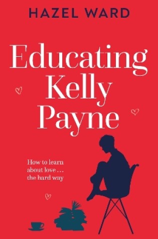 Cover of Educating Kelly Payne (Large Print)