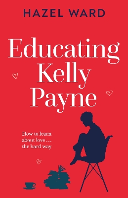 Cover of Educating Kelly Payne (Large Print)