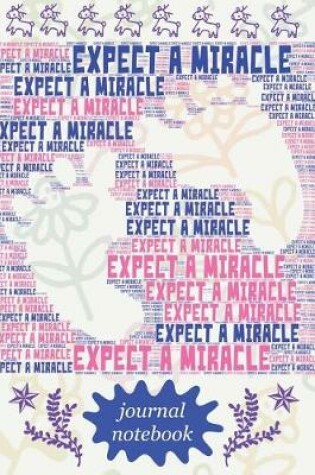 Cover of Expect a Miracle Journal Notebook