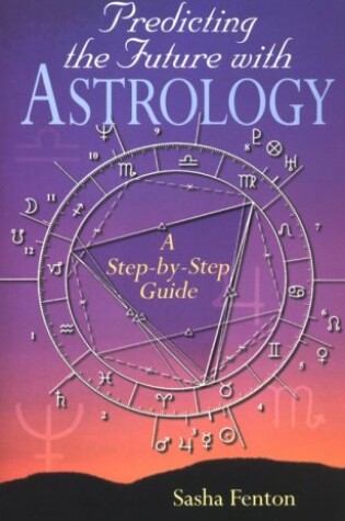 Cover of Predicting the Future with Astrology