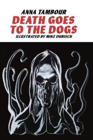 Cover of Death Goes to the Dogs