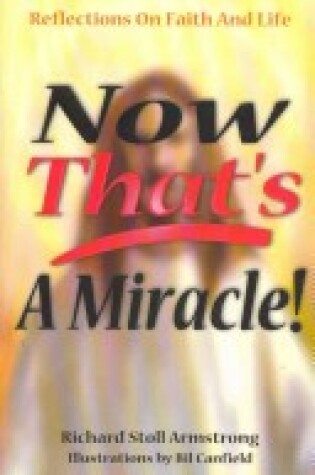 Cover of Now That's a Miracle