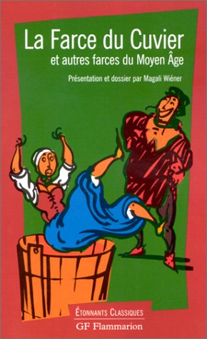 Book cover for La Farce Du Cuvier Et Autres Farces Du Moyen-Age
