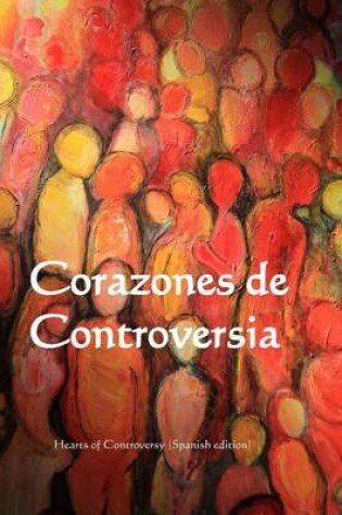 Cover of Corazones de Controversia