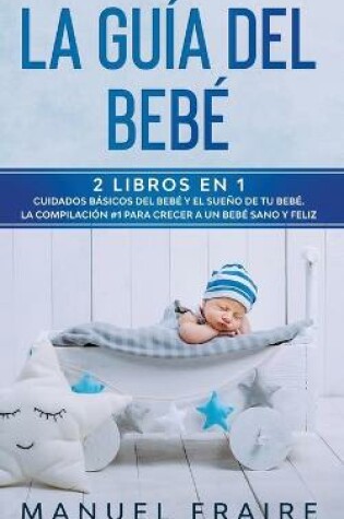 Cover of La Guía del Bebé