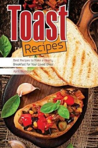 Cover of Toast Recipes