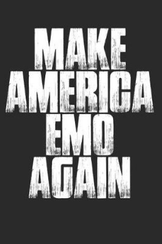 Cover of Make America Emo Again