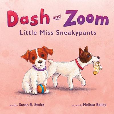 Book cover for Dash and Zoom Little Miss Sneakypants