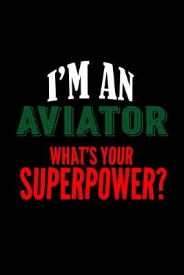 Book cover for I'm an aviator. What's your superpower?