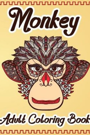 Cover of Monkey Adult Coloring Book