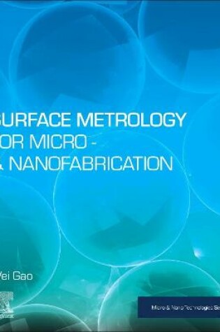 Cover of Surface Metrology for Micro- and Nanofabrication