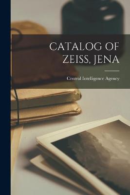 Cover of Catalog of Zeiss, Jena
