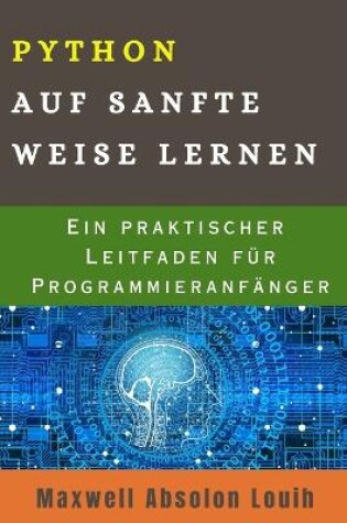 Cover of Python Auf Sanfte Weise Lernen