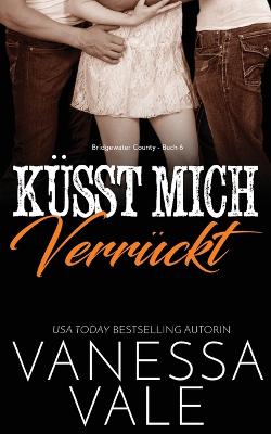 Book cover for K�sst Mich Verr�ckt