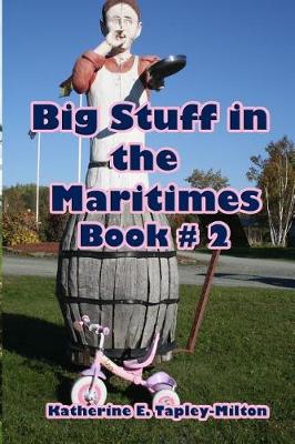 Book cover for Big Stuff in the Maritimes