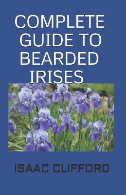 Book cover for Complete Guide to Bearded Irises