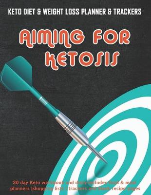 Book cover for Aiming For Ketosis