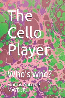 Book cover for The Cello Player