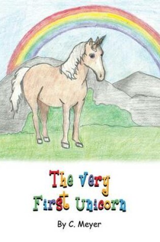 Cover of The Very First Unicorn