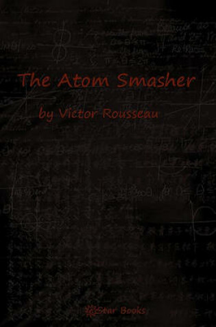 Cover of The Atom Smashers