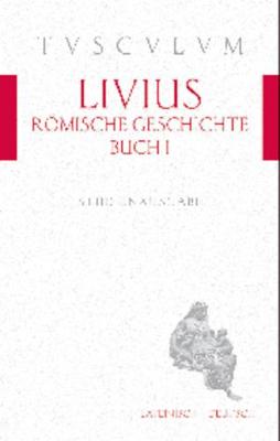 Book cover for R mische Geschichte, Buch 1 / AB Urbe Condita 1