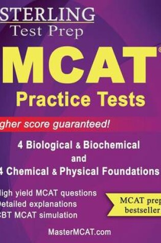 Cover of MCAT 2014 Practice Tests, Physical & Biological Sciences