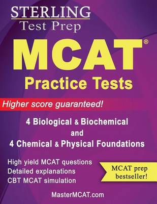 Book cover for MCAT 2014 Practice Tests, Physical & Biological Sciences