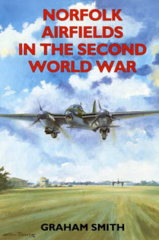 Cover of Norfolk Airfields in the Second World War