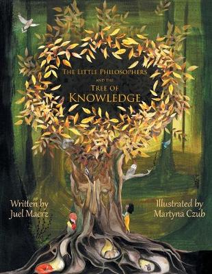 Book cover for The Little Philosophers and the Tree of Knowledge