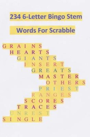 Cover of 234 6-Letter Bingo Stem Words