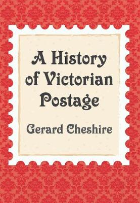 Book cover for A History of Victorian Postage