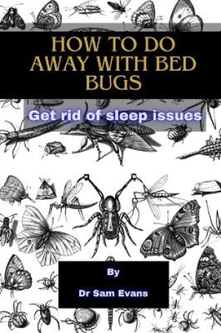 Cover of How to do away with bed bugs