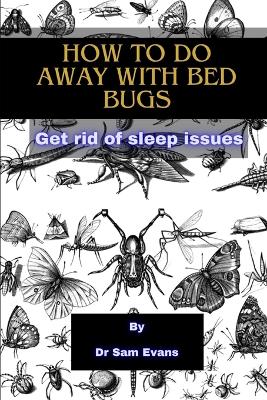 Book cover for How to do away with bed bugs