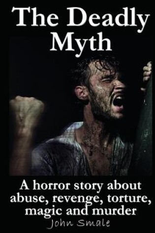 Cover of The Deadly Myth