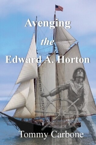 Cover of Avenging the Edward A. Horton