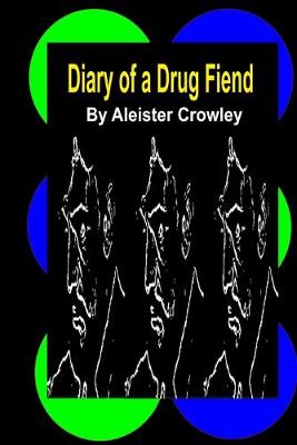Book cover for Diary of a Drug Fiend by Aleister Crowley