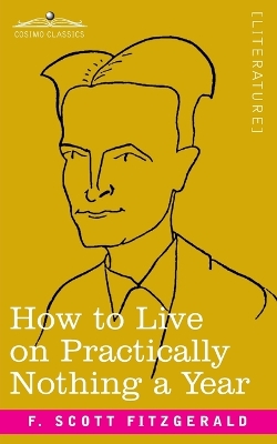 Book cover for How to Live on Practically Nothing a Year